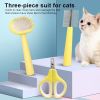 3pcs/set Pet Grooming Set; Cat Hair Comb Cat Nail Scissors; Pet Comb Set For Dogs & Cats - Yellow